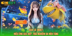 Bắn cá ONBET